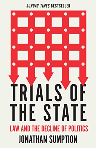 Beispielbild fr Trials of the State: Law and the Decline of Politics zum Verkauf von Reuseabook