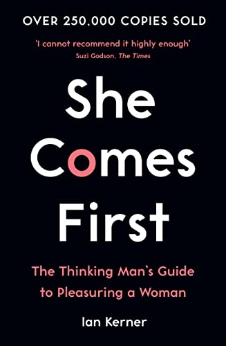 9781788164030: She Comes First: The Thinking Man's Guide to Pleasuring a Woman