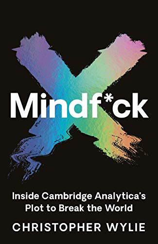Stock image for Mindf*ck: Inside Cambridge Analyticas Plot to Break the World for sale by WorldofBooks