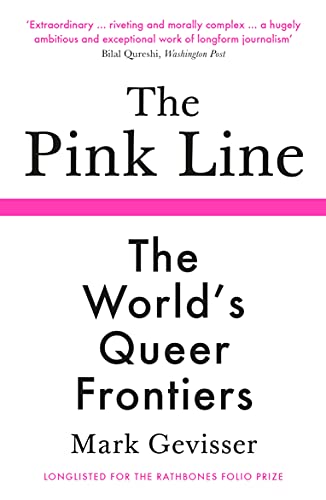 9781788165150: The Pink Line: The World’s Queer Frontiers