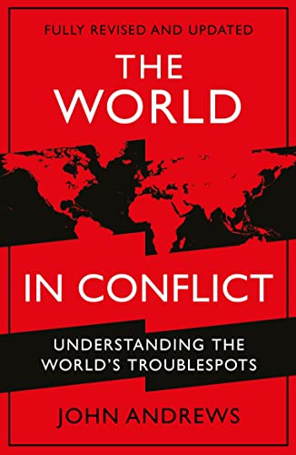 Imagen de archivo de The World in Conflict: Understanding the world's troublespots a la venta por WorldofBooks
