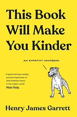 Stock image for This Book Will Make You Kinder: An Empathy Handbook for sale by WorldofBooks