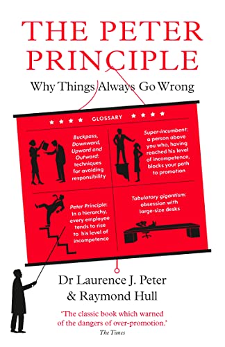 Stock image for The Peter Principle: Why Things Always Go Wrong for sale by Pieuler Store