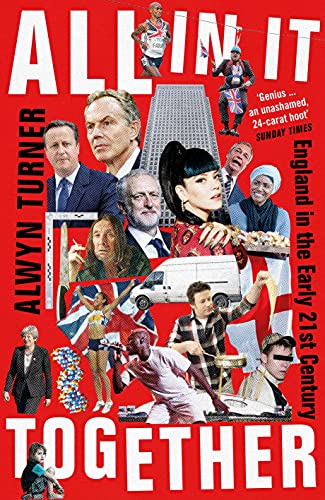 9781788166720: All In It Together: England in the Early 21st Century