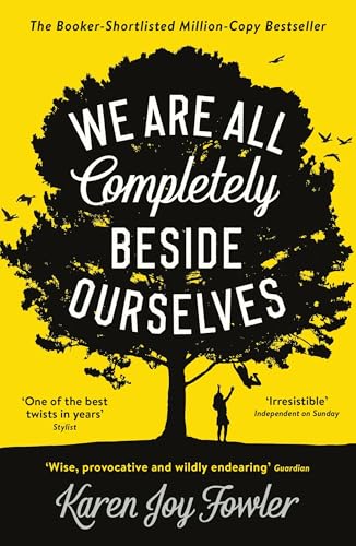 Stock image for We Are All Completely Beside Ourselves: Shortlisted for the Booker Prize for sale by WorldofBooks