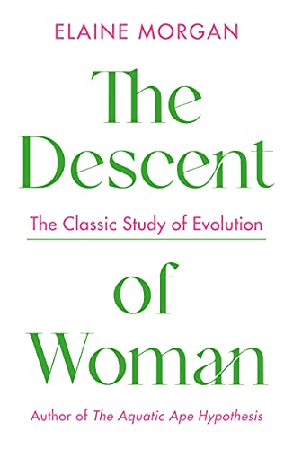 Beispielbild fr The Descent of Woman zum Verkauf von Smartbuy