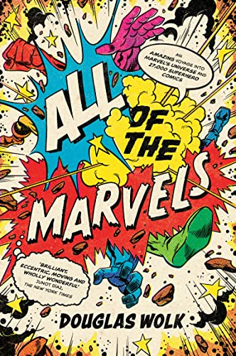 Imagen de archivo de All of the Marvels: An Amazing Voyage into Marvels Universe and 27,000 Superhero Comics a la venta por WorldofBooks