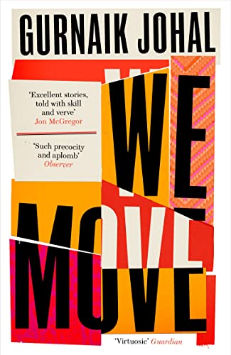 Beispielbild fr We Move: Winner of the 2023 Somerset Maugham Award zum Verkauf von WorldofBooks