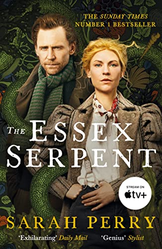 Imagen de archivo de The Essex Serpent: Now a major Apple TV series starring Claire Danes and Tom Hiddleston a la venta por HPB Inc.