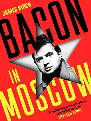 Stock image for Bacon in Moscow for sale by Blackwell's