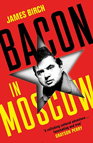 Stock image for Bacon in Moscow for sale by WorldofBooks