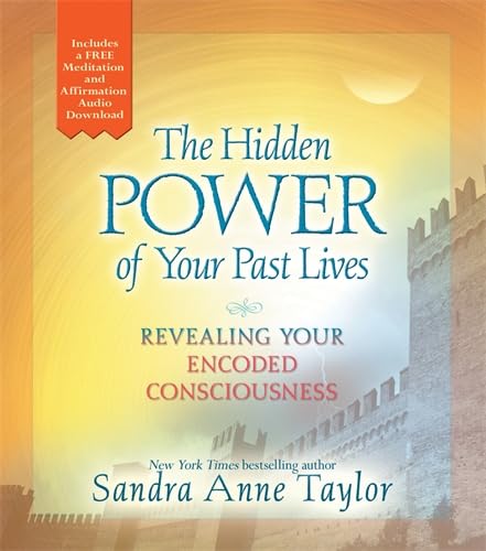 Beispielbild fr The Hidden Power of your Past Lives: Revealing Your Encoded Consciousness zum Verkauf von WorldofBooks