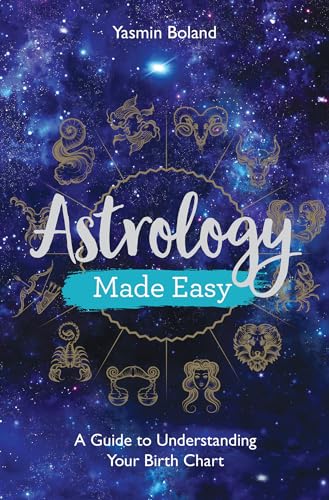 Imagen de archivo de Astrology Made Easy: A Guide to Understanding Your Birth Chart a la venta por HPB-Diamond