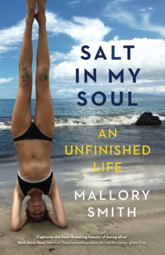 Stock image for Salt in My Soul: An Unfinished Life for sale by WorldofBooks