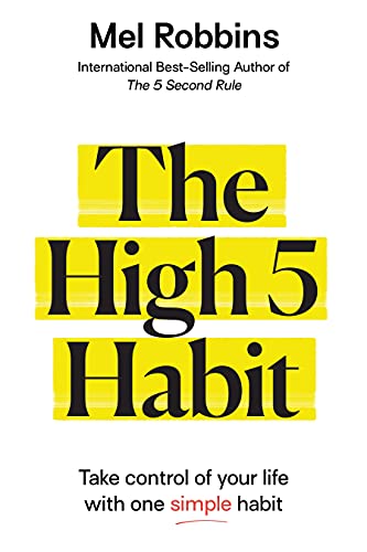 Stock image for The High 5 Habit: Take Control of Your Life with One Simple Habit for sale by AwesomeBooks