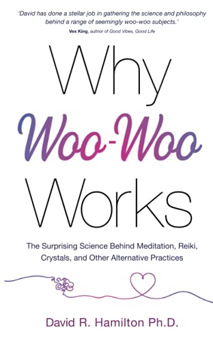 Stock image for Why Woo-Woo Works for sale by GreatBookPrices