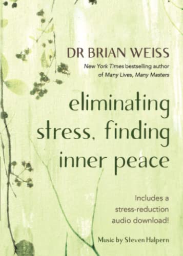 Stock image for Eliminating Stress, Finding Inner Peace for sale by GF Books, Inc.