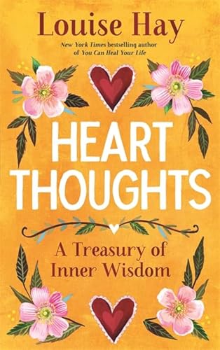 Beispielbild fr Heart Thoughts: A Treasury of Inner Wisdom zum Verkauf von AwesomeBooks