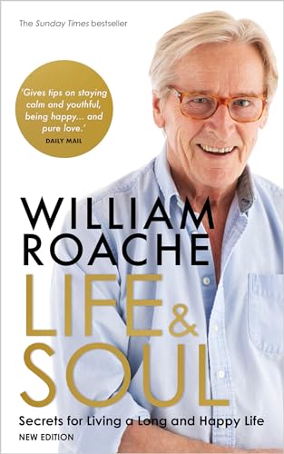Beispielbild fr Life and Soul (New Edition): Secrets for Living a Long and Happy Life zum Verkauf von WorldofBooks