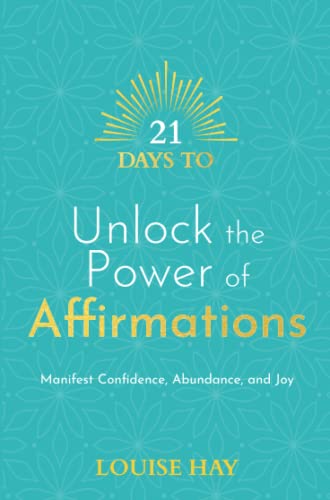 Imagen de archivo de 21 Days to Unlock the Power of Affirmations: Manifest Confidence, Abundance, and Joy (21 Days series) a la venta por WorldofBooks