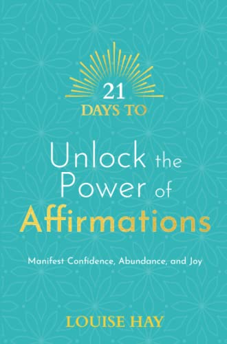 Stock image for 21 Days to Unlock the Power of Affirmations: Manifest Confidence, Abundance, and Joy (21 Days series) for sale by WorldofBooks