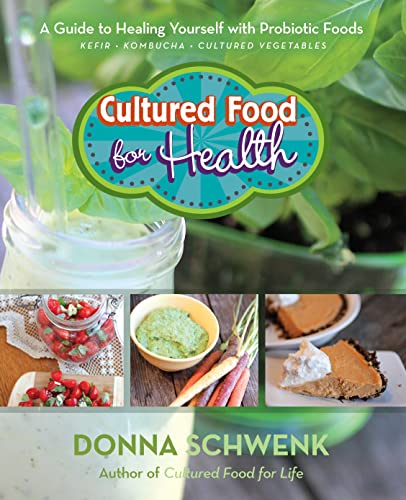 9781788179317: Cultured Food for Health: A Guide to Healing Yourself with Probiotic Foods: Kefir, Kombucha, Cultured Vegetables