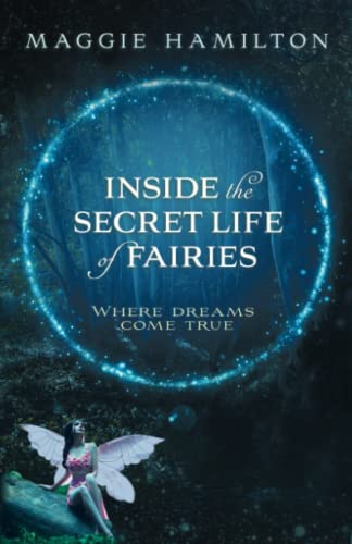 Stock image for INSIDE THE SECRET LIFE OF FAIRIES for sale by Brook Bookstore On Demand