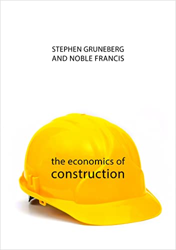 9781788210140: The Economics of Construction (The Economics of Big Business)