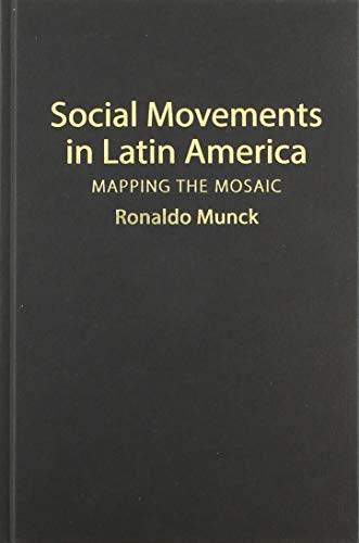 Beispielbild fr Social Movements in Latin America : Mapping the Mosaic zum Verkauf von Buchpark