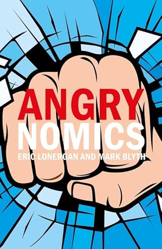9781788212786: Angrynomics