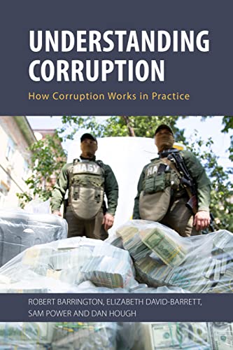 Stock image for Understanding Corruption : How Corruption Works in Practice for sale by GreatBookPrices