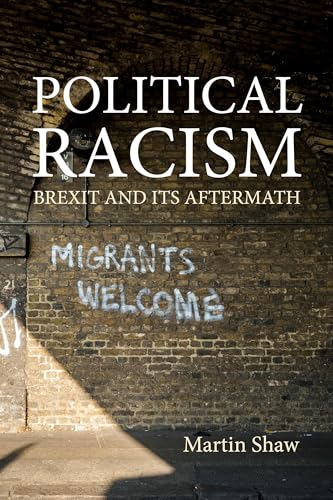 Beispielbild fr Political Racism: Brexit and its Aftermath zum Verkauf von WorldofBooks