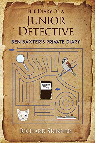 Imagen de archivo de The Diary of a Junior Detective/: Ben Baxter's Private Diary a la venta por AwesomeBooks