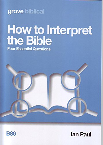 Beispielbild fr How to Interpret the Bible: Four Essential Questions zum Verkauf von WorldofBooks