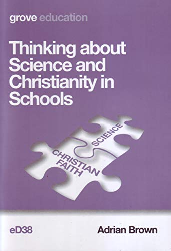 Stock image for Thinking about Science and Christianity in Schools for sale by MusicMagpie