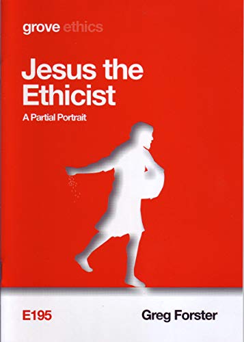 Stock image for Jesus the Ethicist: A Partial Portrait for sale by WorldofBooks