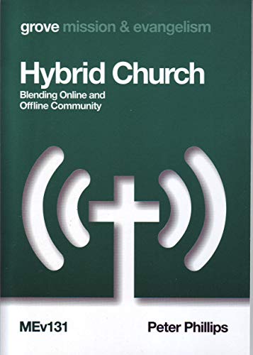 Beispielbild fr Hybrid Church: Blending Online and Offline Community zum Verkauf von WorldofBooks