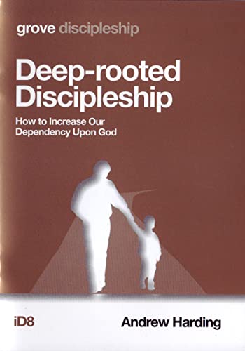 Beispielbild fr Deep-rooted Discipleship zum Verkauf von WorldofBooks