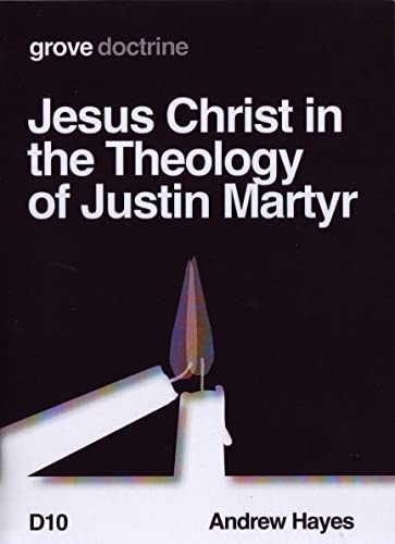 Beispielbild fr Jesus Christ in the Theology of Justin Martyr zum Verkauf von AwesomeBooks