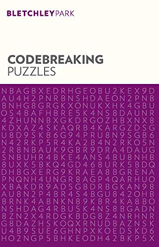 Beispielbild fr Bletchley Park Codebreaking Puzzles (Bletchley Park Puzzles, 13) zum Verkauf von WorldofBooks