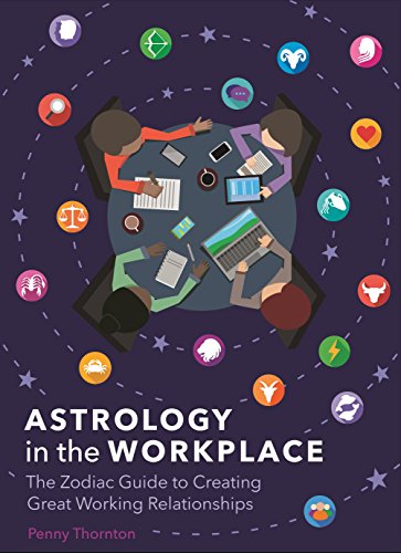 Beispielbild fr Astrology in the Workplace: The Zodiac Guide to Creating Great Working Relationships zum Verkauf von WorldofBooks