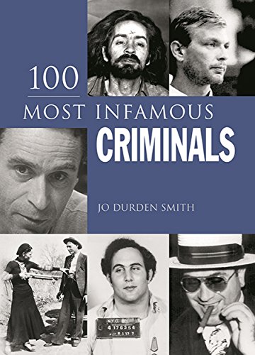 Beispielbild fr 100 Most Infamous Criminals zum Verkauf von Reuseabook