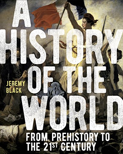 Stock image for A History of the World: From Prehistory to the 21st Century (Arcturus Visual Reference Library) for sale by WorldofBooks