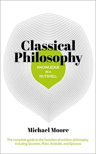 Stock image for Classical Philosophy in a Nutshell for sale by Blackwell's