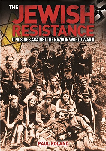 Beispielbild fr The Jewish Resistance: Uprisings Against the Nazis in World War II zum Verkauf von ThriftBooks-Atlanta