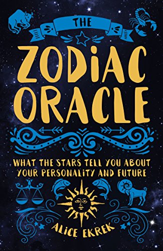 Stock image for The Zodiac Oracle: What the Stars Tell You about Your Personality and Future for sale by ThriftBooks-Atlanta
