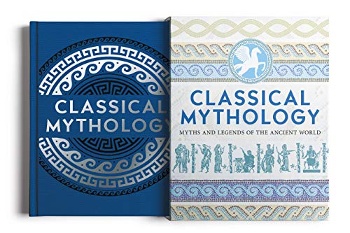 9781788286220: Classical Mythology: Myths and Legends of the Ancient World (Arcturus Slipcased Classics)