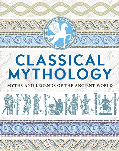 Stock image for Classical Mythology: Myths and Legends of the Ancient World (Arcturus Slipcased Classics, 20) for sale by WorldofBooks