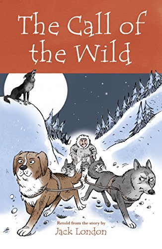 Stock image for The Call of the Wild for sale by Better World Books