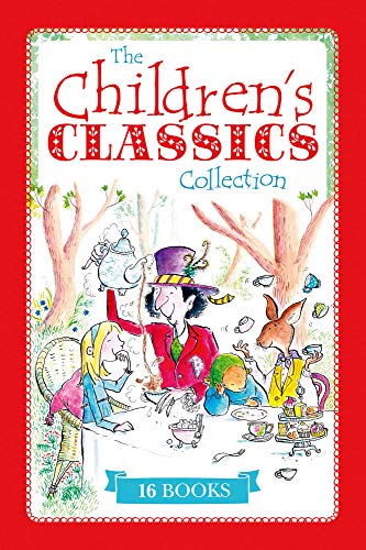 

The Children's Classics Collection: 16 of the Best Children's Stories Ever Written